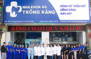 Nha Khoa Trồng Răng Sài Gòn (SG) – Uy tín chất lượng tận tâm